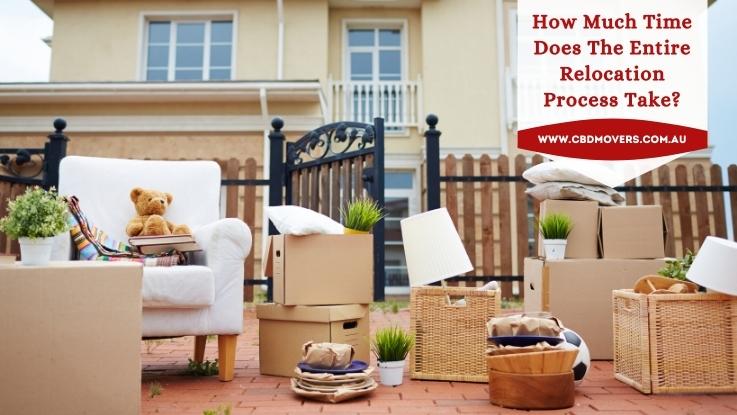 How Much Time Does The Entire Relocation Process Take
